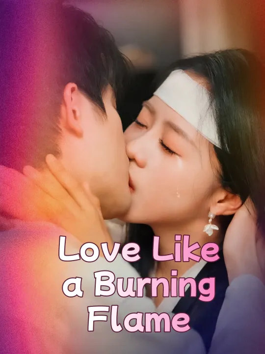 Love Like a Burning Flame